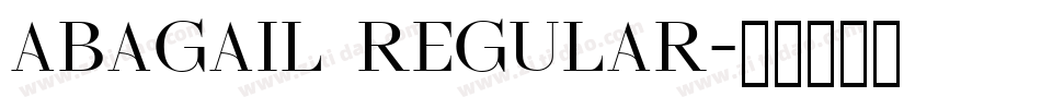 Abagail Regular字体转换